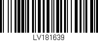 Código de barras (EAN, GTIN, SKU, ISBN): 'LV181639'