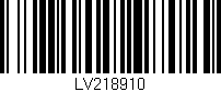 Código de barras (EAN, GTIN, SKU, ISBN): 'LV218910'