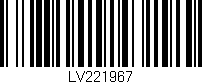 Código de barras (EAN, GTIN, SKU, ISBN): 'LV221967'