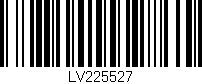 Código de barras (EAN, GTIN, SKU, ISBN): 'LV225527'
