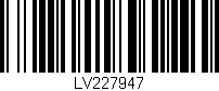 Código de barras (EAN, GTIN, SKU, ISBN): 'LV227947'