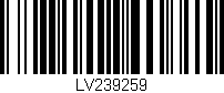 Código de barras (EAN, GTIN, SKU, ISBN): 'LV239259'