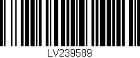 Código de barras (EAN, GTIN, SKU, ISBN): 'LV239589'