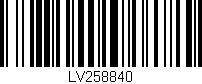 Código de barras (EAN, GTIN, SKU, ISBN): 'LV258840'