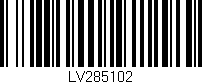 Código de barras (EAN, GTIN, SKU, ISBN): 'LV285102'