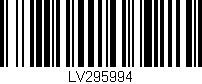 Código de barras (EAN, GTIN, SKU, ISBN): 'LV295994'
