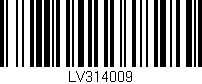 Código de barras (EAN, GTIN, SKU, ISBN): 'LV314009'
