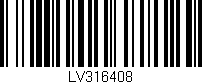 Código de barras (EAN, GTIN, SKU, ISBN): 'LV316408'