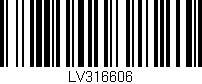 Código de barras (EAN, GTIN, SKU, ISBN): 'LV316606'