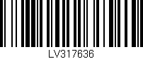 Código de barras (EAN, GTIN, SKU, ISBN): 'LV317636'