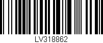Código de barras (EAN, GTIN, SKU, ISBN): 'LV318862'