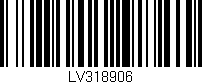 Código de barras (EAN, GTIN, SKU, ISBN): 'LV318906'
