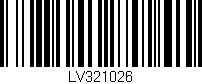 Código de barras (EAN, GTIN, SKU, ISBN): 'LV321026'