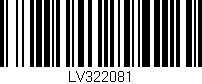 Código de barras (EAN, GTIN, SKU, ISBN): 'LV322081'