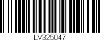 Código de barras (EAN, GTIN, SKU, ISBN): 'LV325047'