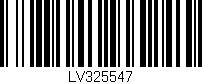Código de barras (EAN, GTIN, SKU, ISBN): 'LV325547'
