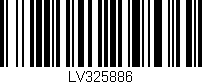 Código de barras (EAN, GTIN, SKU, ISBN): 'LV325886'