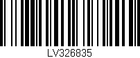 Código de barras (EAN, GTIN, SKU, ISBN): 'LV326835'