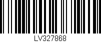 Código de barras (EAN, GTIN, SKU, ISBN): 'LV327868'