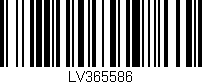 Código de barras (EAN, GTIN, SKU, ISBN): 'LV365586'