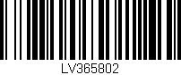 Código de barras (EAN, GTIN, SKU, ISBN): 'LV365802'
