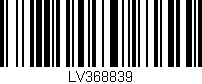 Código de barras (EAN, GTIN, SKU, ISBN): 'LV368839'