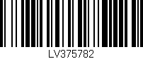 Código de barras (EAN, GTIN, SKU, ISBN): 'LV375782'