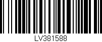 Código de barras (EAN, GTIN, SKU, ISBN): 'LV381588'