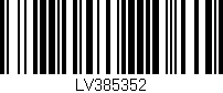 Código de barras (EAN, GTIN, SKU, ISBN): 'LV385352'