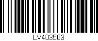 Código de barras (EAN, GTIN, SKU, ISBN): 'LV403503'