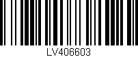 Código de barras (EAN, GTIN, SKU, ISBN): 'LV406603'