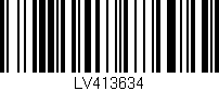 Código de barras (EAN, GTIN, SKU, ISBN): 'LV413634'