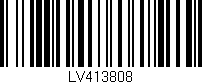 Código de barras (EAN, GTIN, SKU, ISBN): 'LV413808'