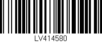 Código de barras (EAN, GTIN, SKU, ISBN): 'LV414580'