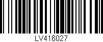 Código de barras (EAN, GTIN, SKU, ISBN): 'LV416027'