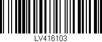 Código de barras (EAN, GTIN, SKU, ISBN): 'LV416103'
