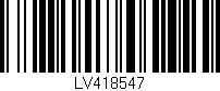 Código de barras (EAN, GTIN, SKU, ISBN): 'LV418547'