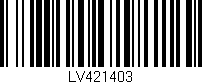 Código de barras (EAN, GTIN, SKU, ISBN): 'LV421403'