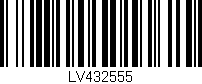 Código de barras (EAN, GTIN, SKU, ISBN): 'LV432555'