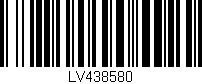 Código de barras (EAN, GTIN, SKU, ISBN): 'LV438580'