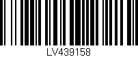 Código de barras (EAN, GTIN, SKU, ISBN): 'LV439158'