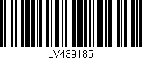 Código de barras (EAN, GTIN, SKU, ISBN): 'LV439185'
