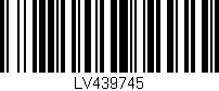 Código de barras (EAN, GTIN, SKU, ISBN): 'LV439745'