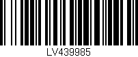 Código de barras (EAN, GTIN, SKU, ISBN): 'LV439985'