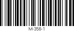 Código de barras (EAN, GTIN, SKU, ISBN): 'M-356-1'