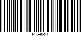 Código de barras (EAN, GTIN, SKU, ISBN): 'M-640a-1'