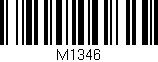 Código de barras (EAN, GTIN, SKU, ISBN): 'M1346'