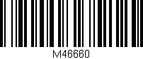 Código de barras (EAN, GTIN, SKU, ISBN): 'M46660'