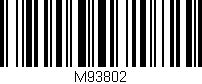 Código de barras (EAN, GTIN, SKU, ISBN): 'M93802'