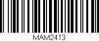 Código de barras (EAN, GTIN, SKU, ISBN): 'MAM2413'